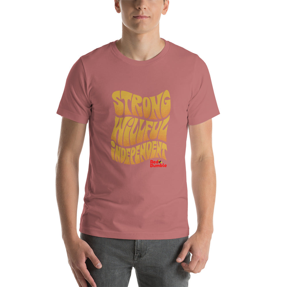 Unisex Short Sleeve T-Shirt Strong Wilful Independent